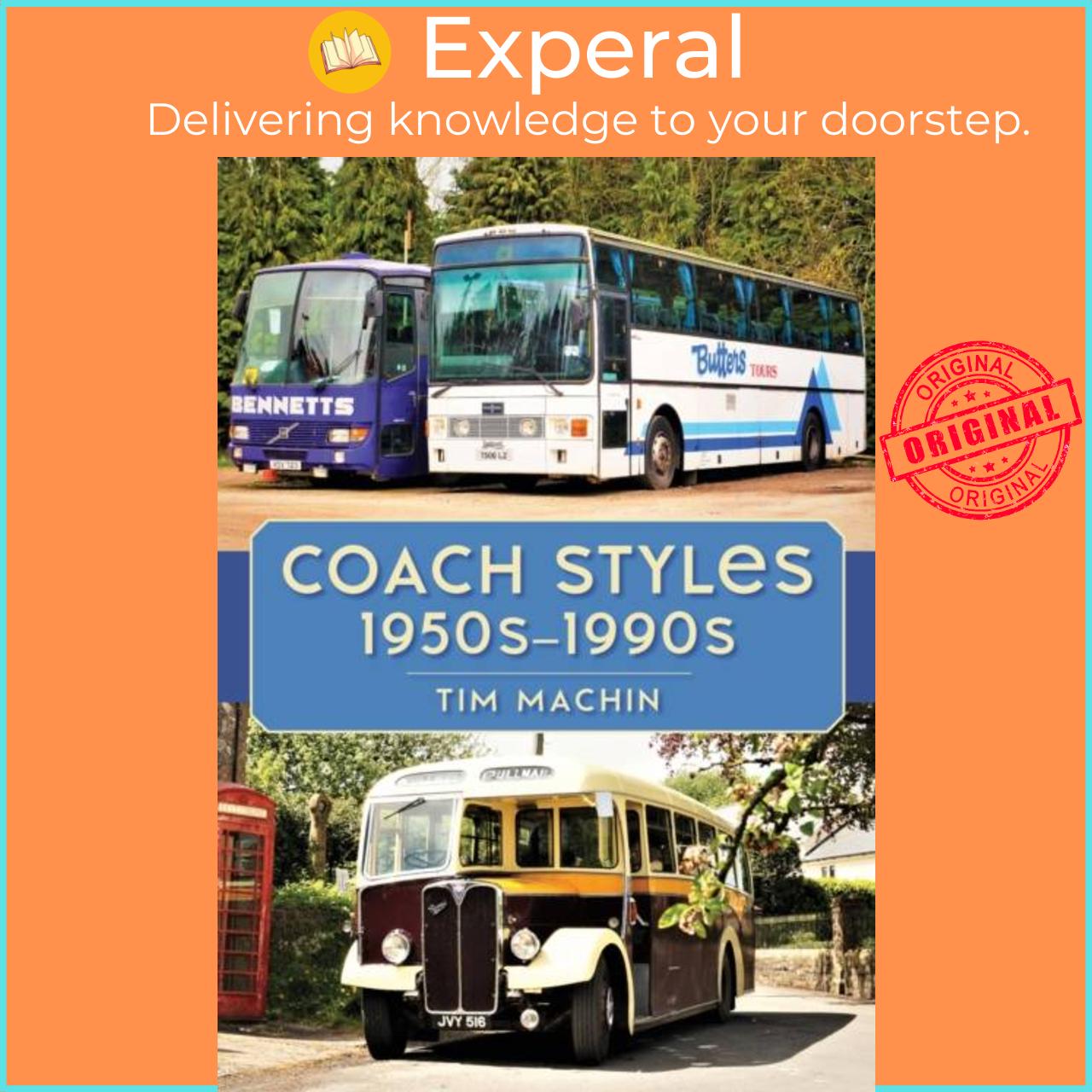 Sách - Coach Styles 1950s-1990s by Tim Machin (UK edition, paperback)