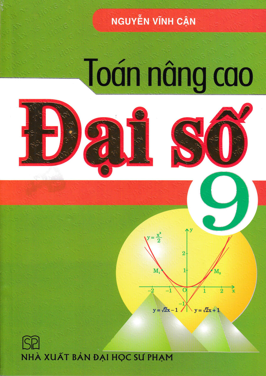 Combo Toán Cơ Bản Và Nâng Cao 9 + Toán Nâng Cao Đại Số + Hình Học 9 - HA