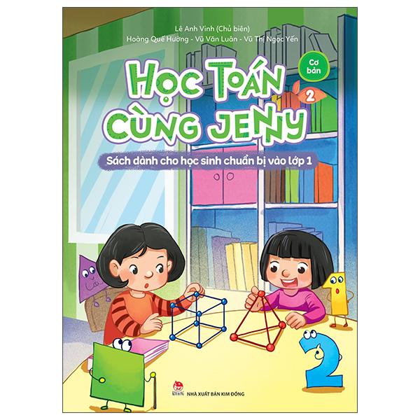 Học Toán Cùng Jenny - Sách Dành Cho Học Sinh Chuẩn Bị Vào Lớp 1 - Bộ Cơ Bản - Tập 2