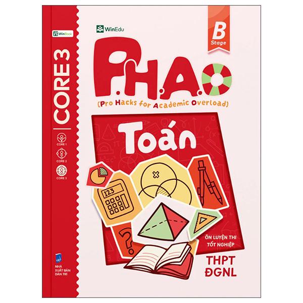 Sách - P.H.A.O - Pro Hacks For Academic Overload - Toán - Ôn Luyện Thi Tốt Nghiệp THPT-ĐGNL