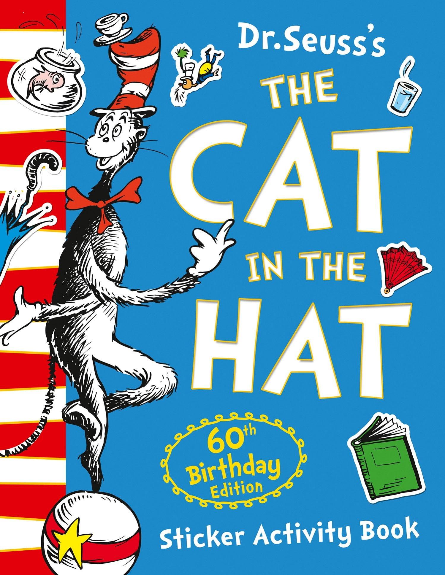 The Cat in the Hat Sticker Activity Book. 60th Birthday Edition