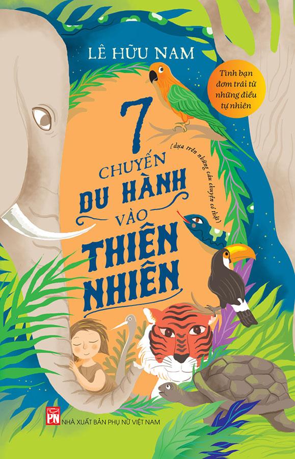 Sách 7 Chuyến Du Hành Vào Thiên Nhiên