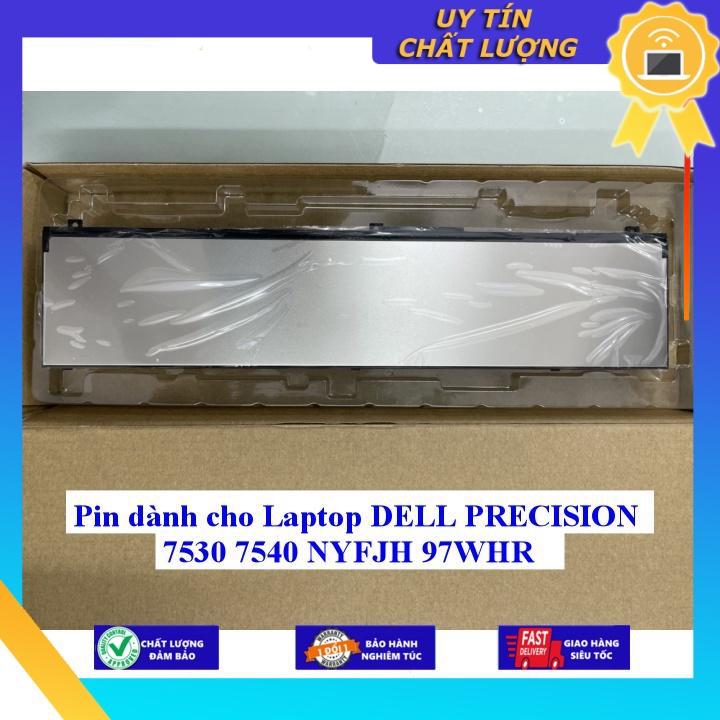 Pin dùng cho Laptop DELL PRECISION 7530 7540 NYFJH 97WHR - Hàng Nhập Khẩu New Seal
