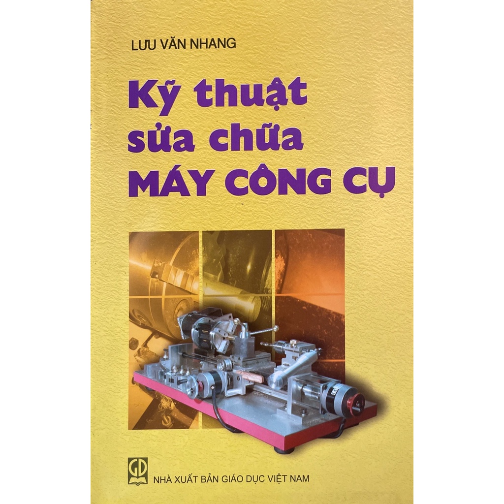 Kỹ Thuật Sửa Chữa Máy Công Cụ