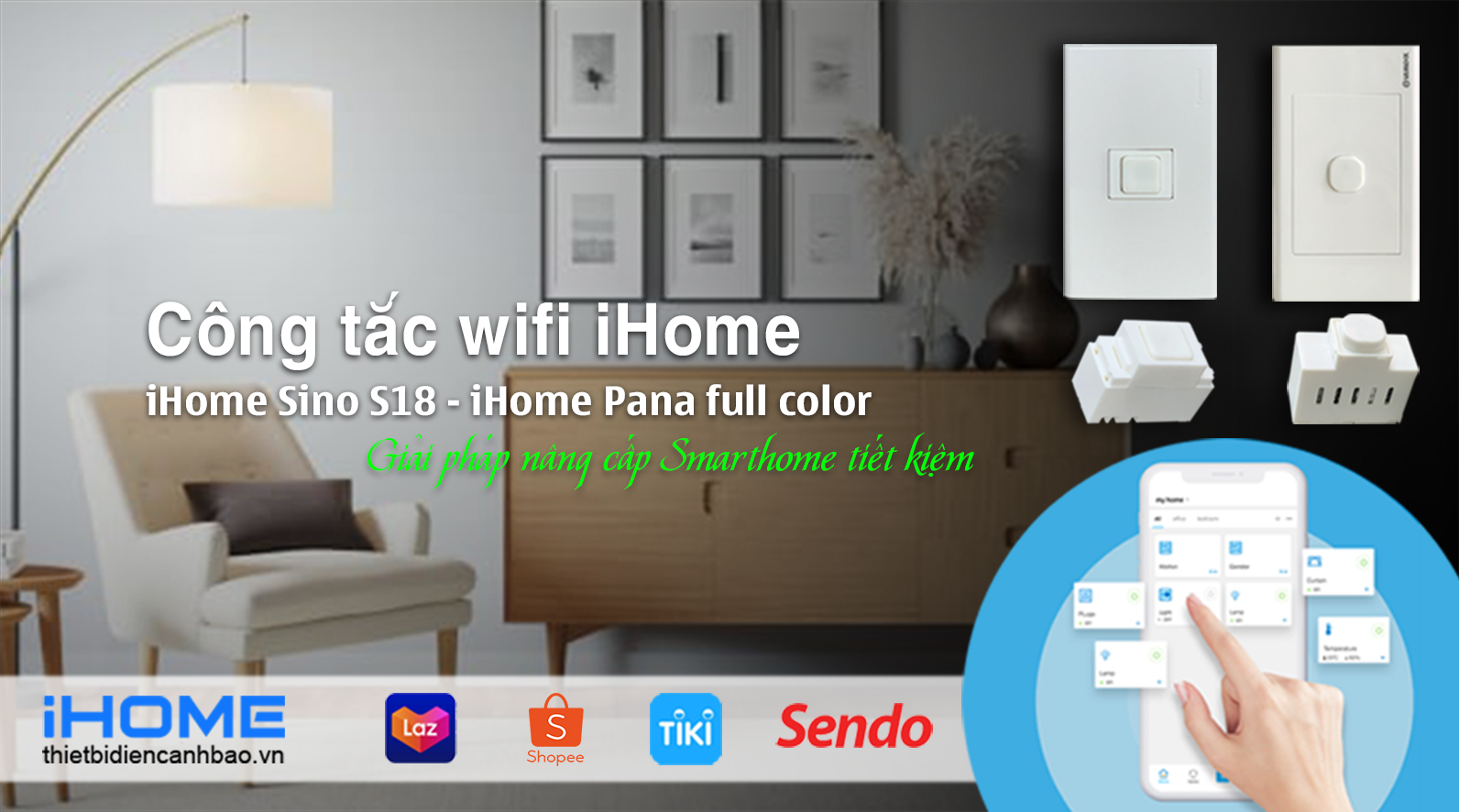 Công tắc thông minh iHome Sino Vanlock S18