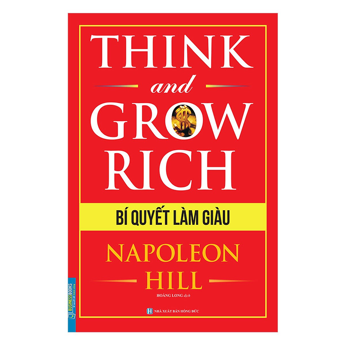 Combo 5 Cuốn Sách Làm Giàu Của NAPOLEON HILL(Nghĩ giàu làm giàu+Bí quyết làm giàu+tự tạo phép màu cho thành công+gieo suy nghĩ gặt thành công và  thói quyen thành công)