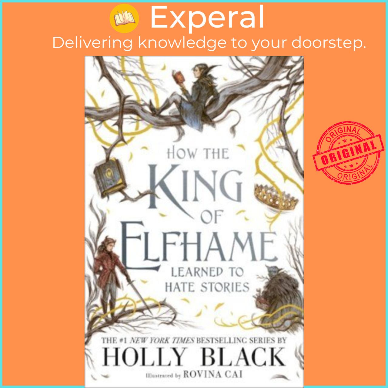 Sách - How the King of Elfhame Learned to Hate Stories (The Folk of the Air serie by Holly Black (UK edition, paperback)