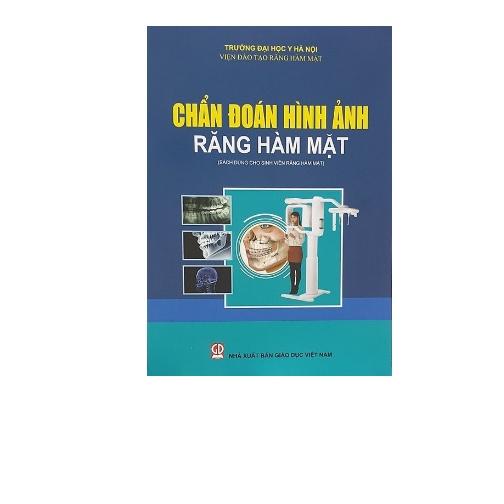 Sách - Chẩn Đoán Hình Ảnh Răng Hàm Mặt Dùng Cho Sinh Viên Răng Hàm Mặt