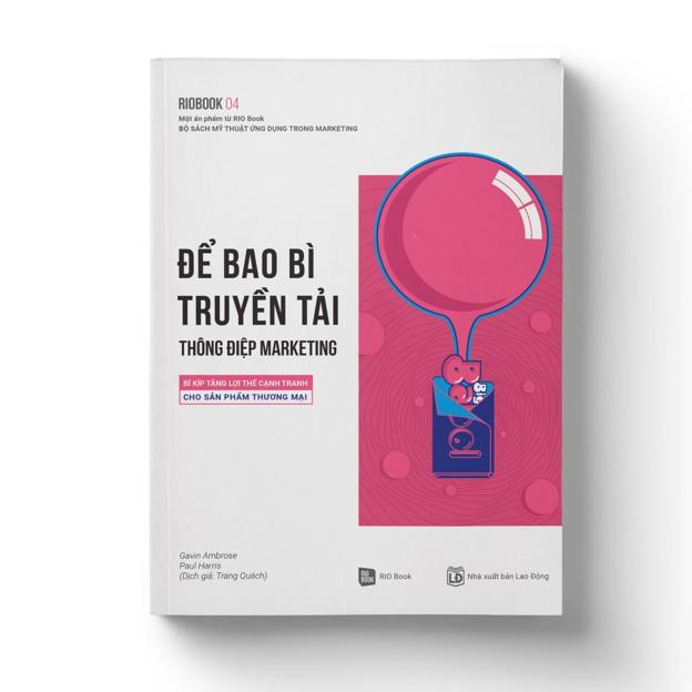 Sách  RIO Book No.4  Để thương hiệu truyền tải thông điệp Marketing - BẢN QUYỀN