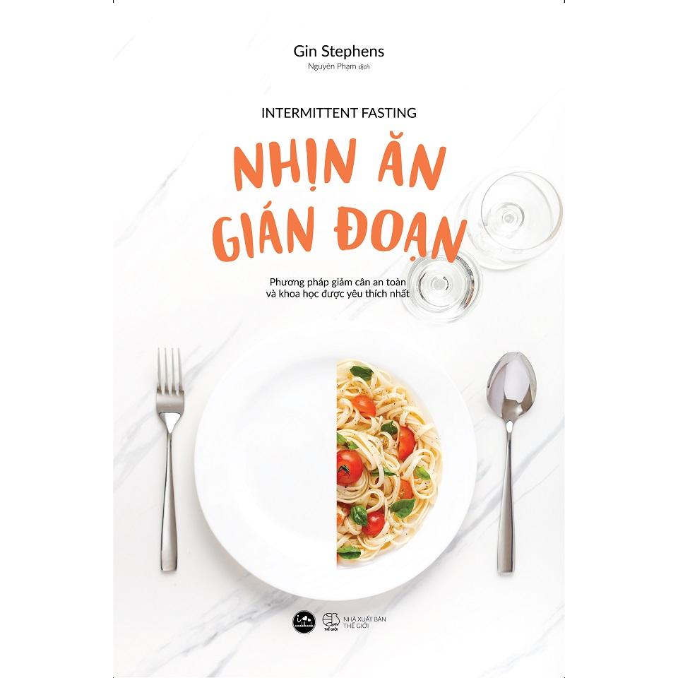 Sách Nhịn Ăn Gián Đoạn (Tái Bản 2023) - Skybooks - BẢN QUYỀN