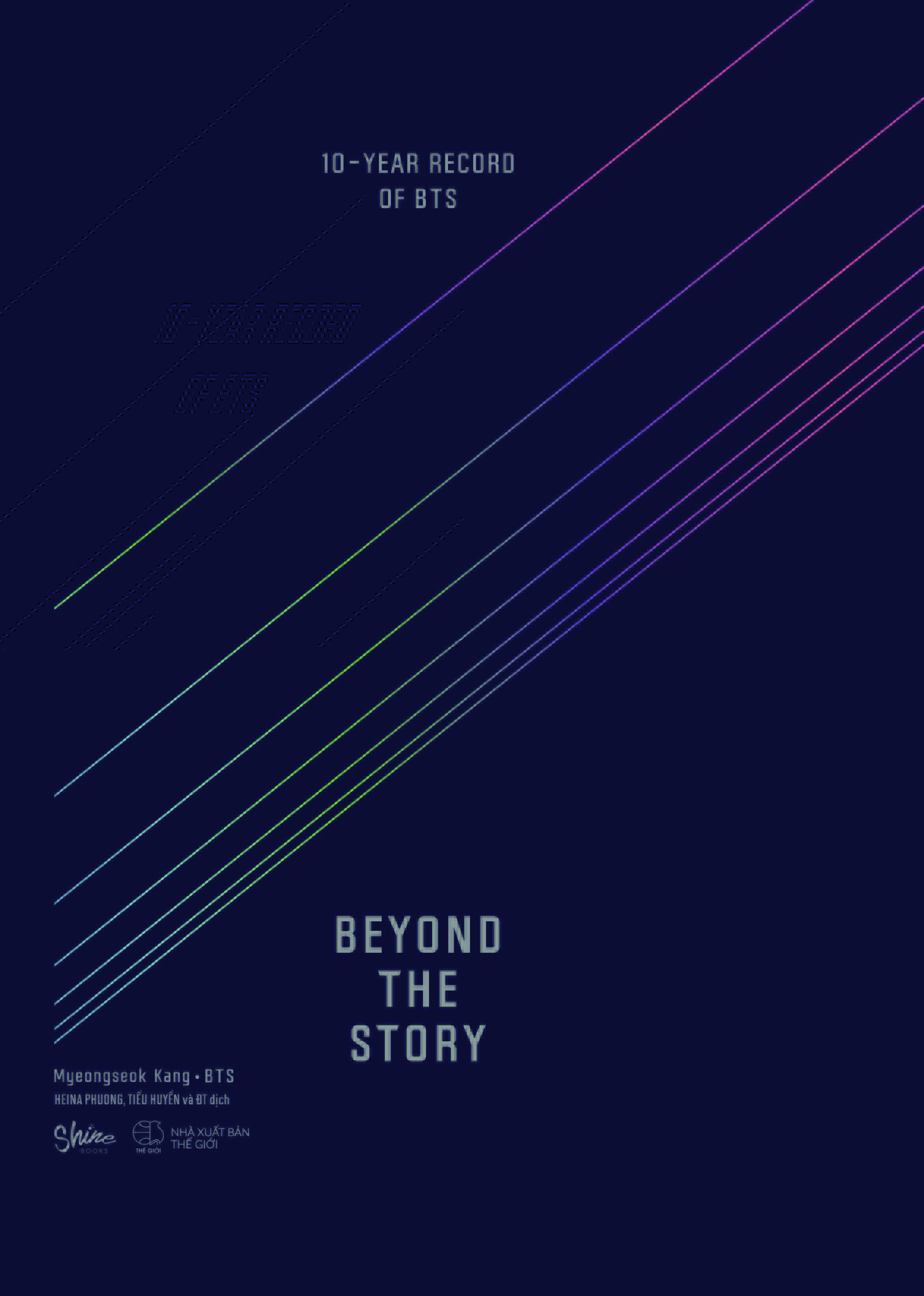 BEYOND THE STORY: 10-YEAR RECOND OF BTS (Bản Tiếng Việt)