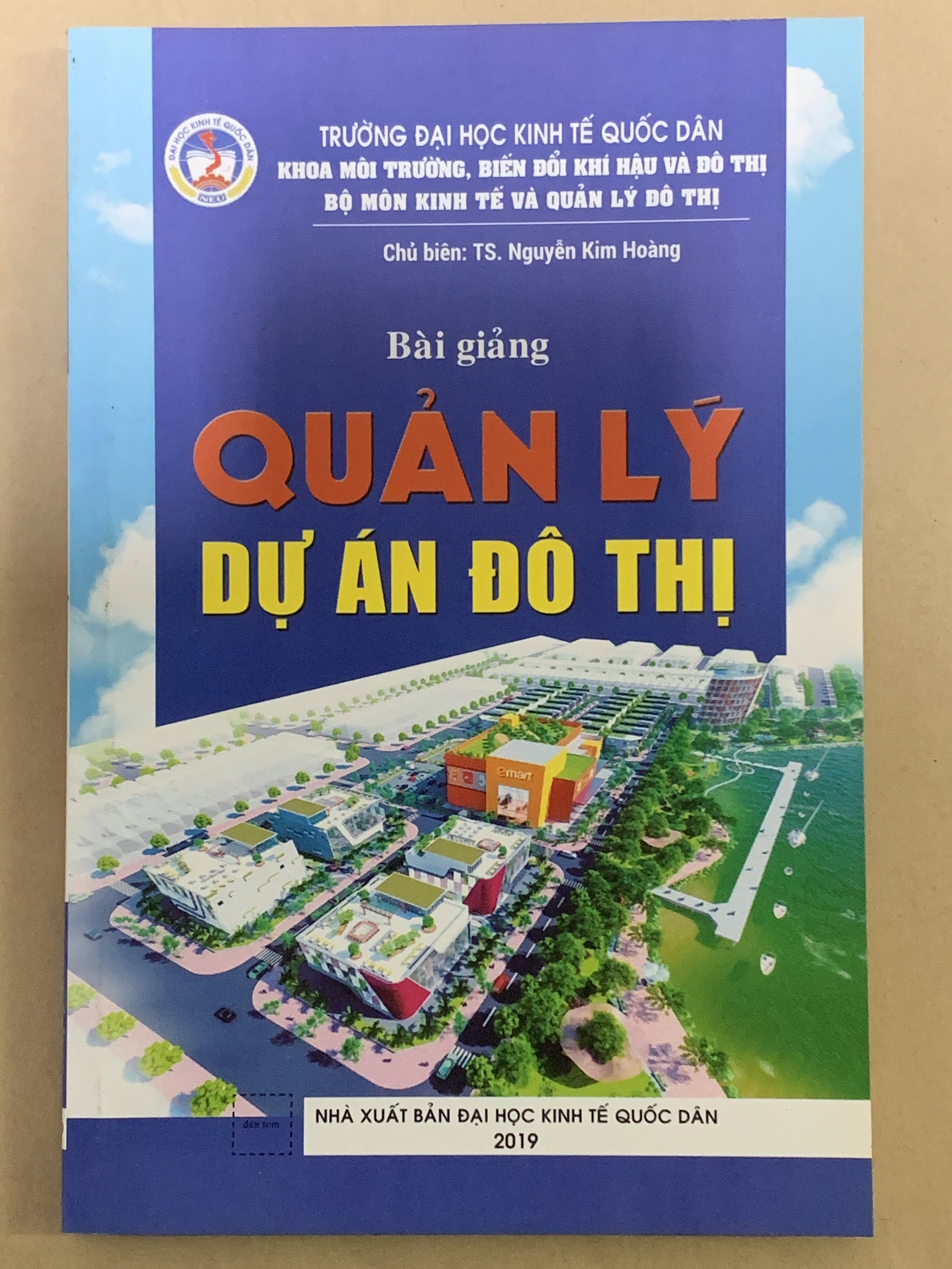 Bài Giảng Quản Lý Dự Án Đô Thị - TS. Nguyễn Kim Hoàng