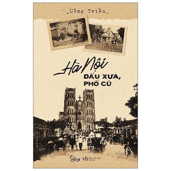 Sách Hà Nội Dấu Xưa, Phố Cũ - Alphabooks - BẢN QUYỀN