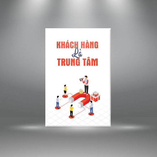 Tranh cổ động "Khách hàng là trung tâm" | Tranh tạo động lực W3038 Canvas - khổ đứng