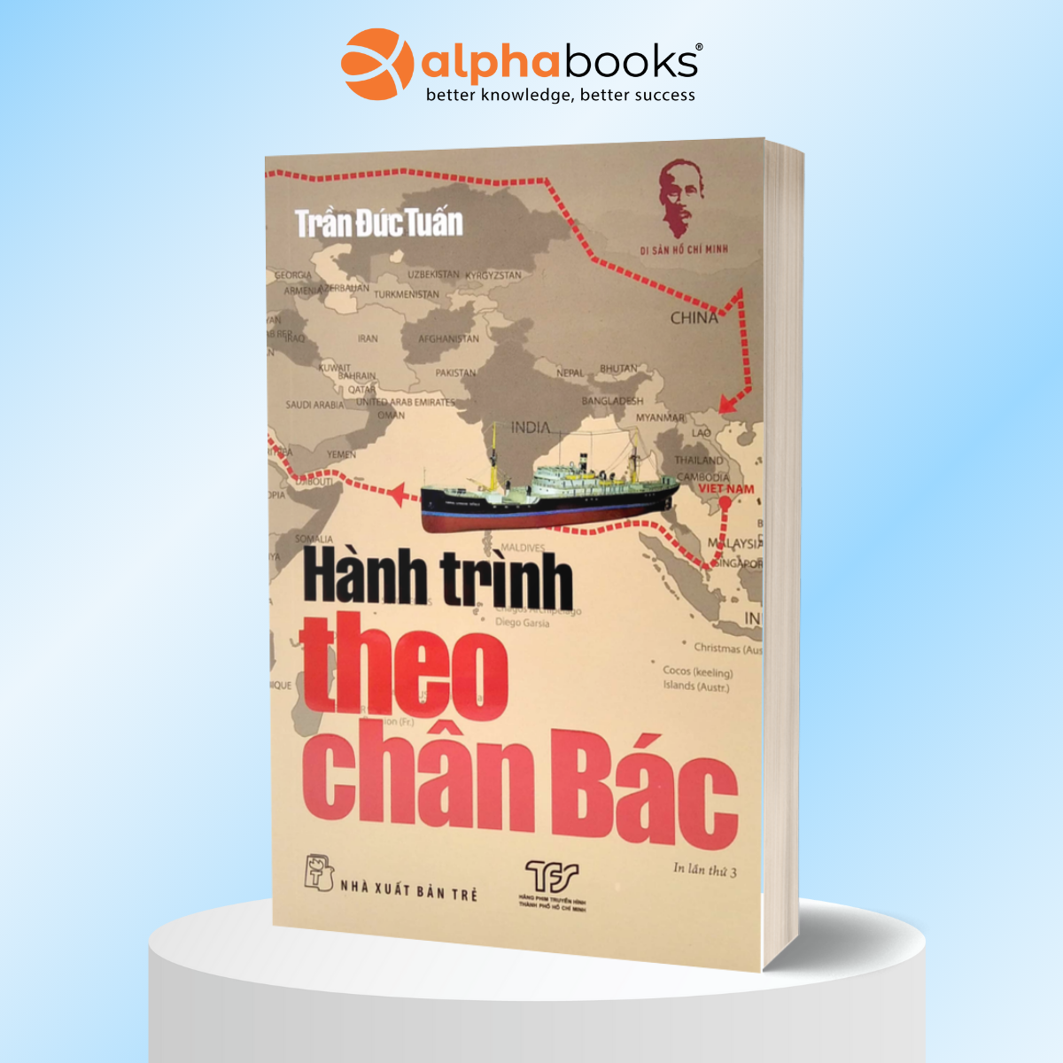 Combo Bông Sen Vàng - Thời Niên Thiếu Của Chủ Tịch Hồ Chí Minh Dưới Ngòi Bút Nhà Văn Sơn Tùng (Omega Plus) + Hành Trình Theo Chân Bác (NXB Trẻ)