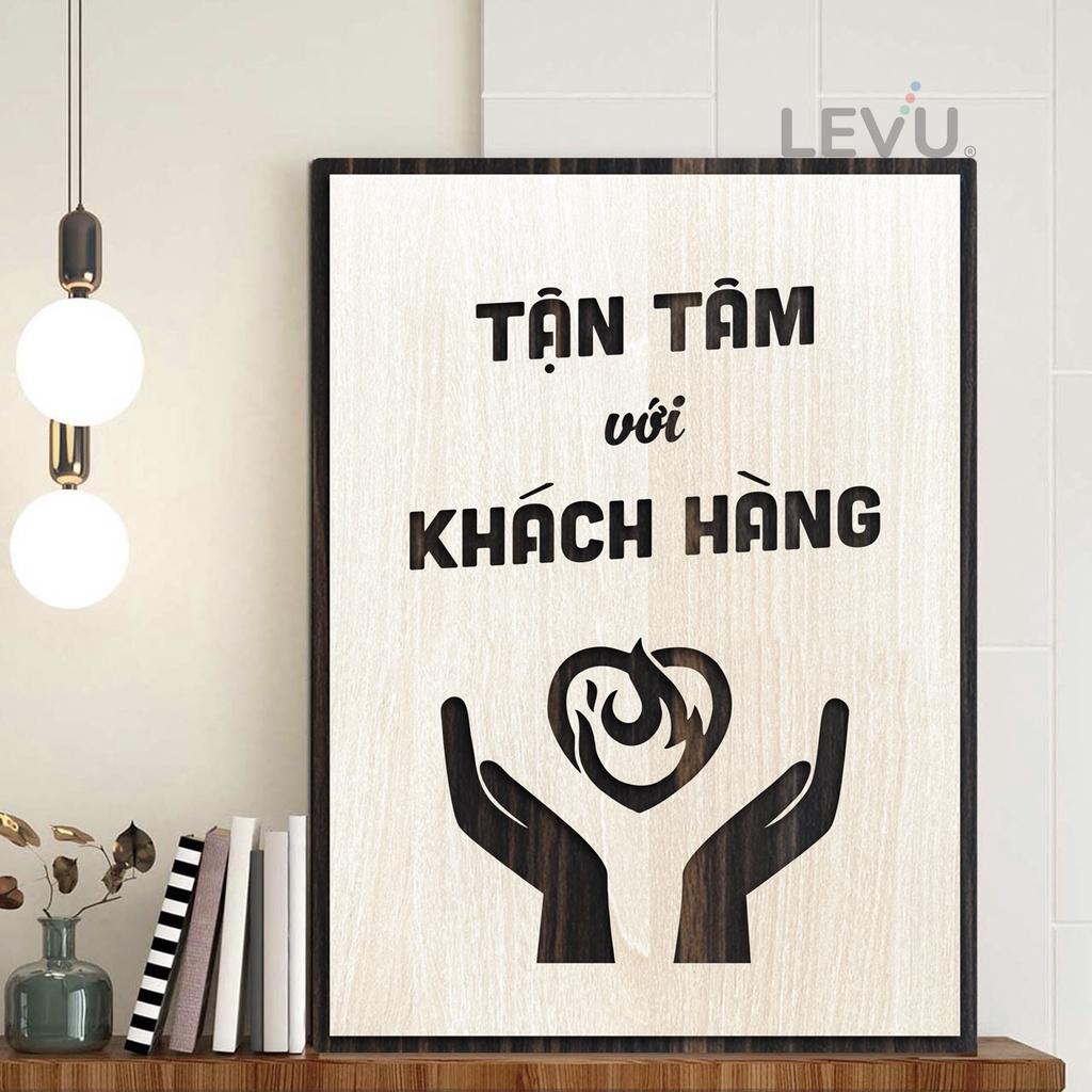 Tranh khẩu hiệu công ty LEVU LV134 "Tận tâm với khách hàng"