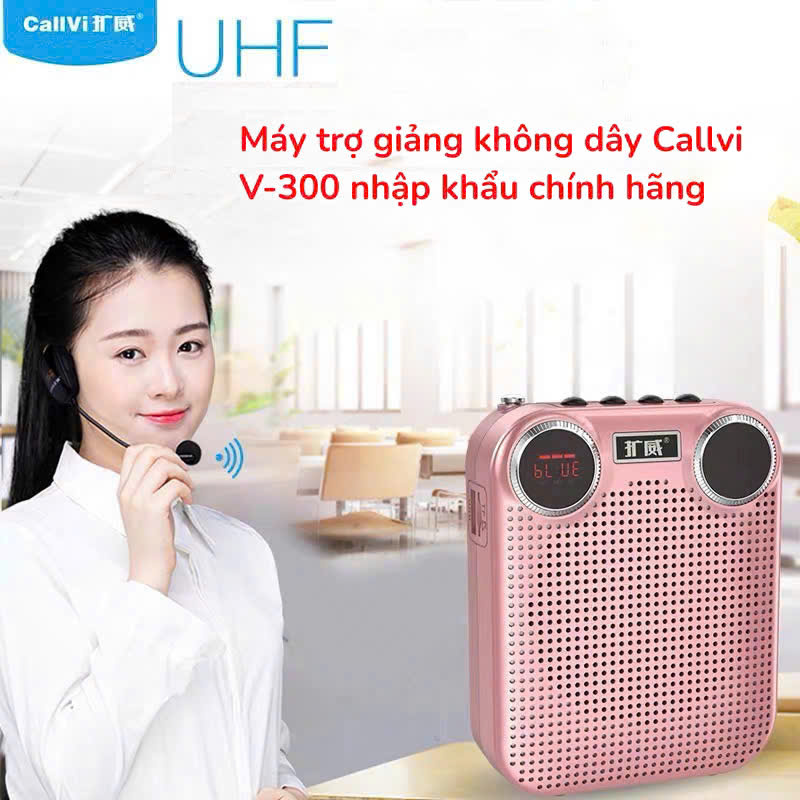 Máy trợ giảng không dây Callvi V-300 nhập khẩu chính hãng pin khỏe hàng chính hãng