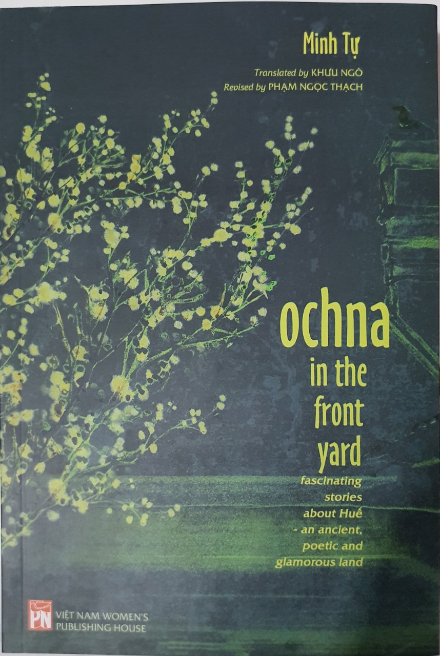 Ochna in the front yard ( Sách trước nhà có cây hoàng mai - những ghi chép về huế xứ sở phong rêu kiêu sa)