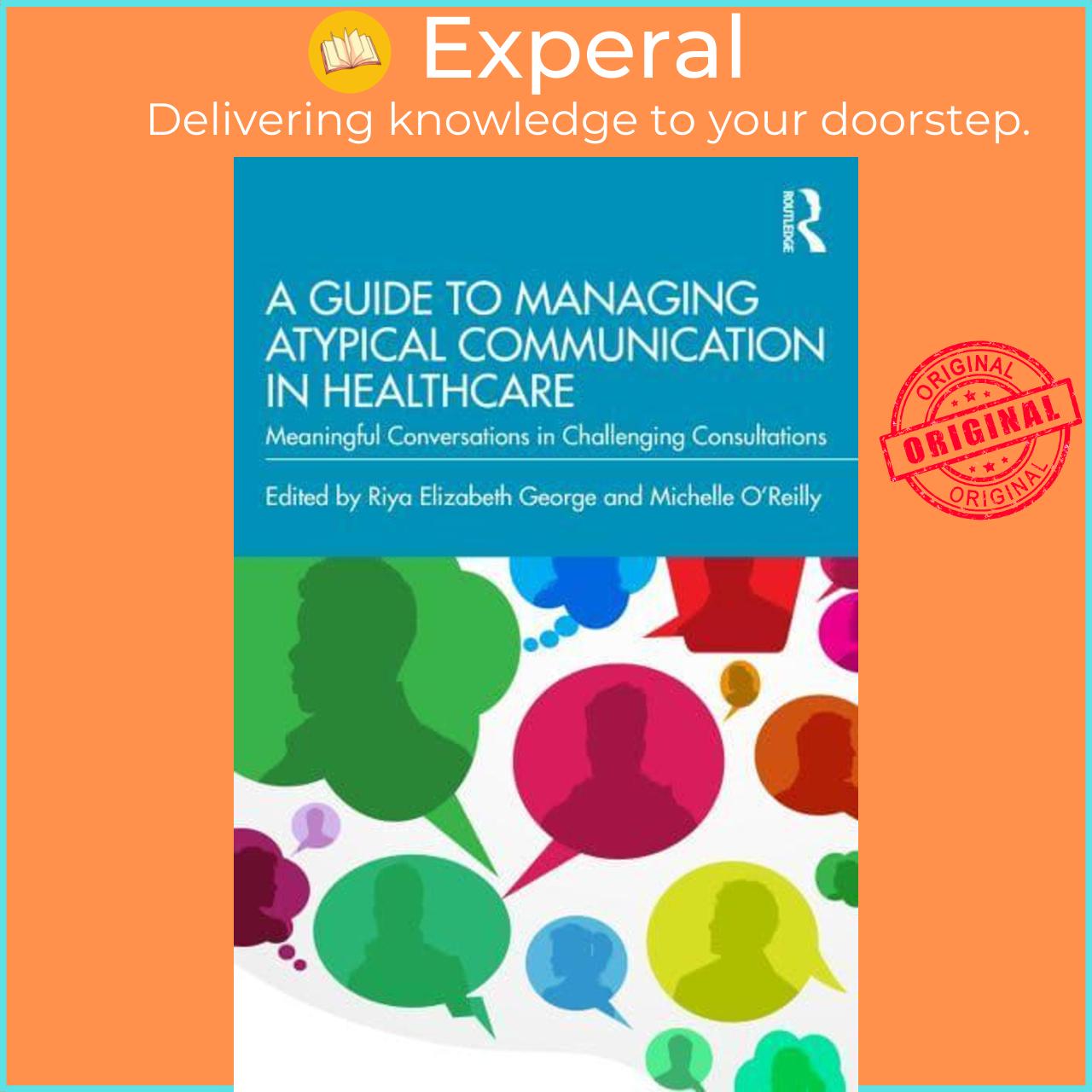 Sách - A Guide to Managing Atypical Communica by Riya George ,Michelle O'Reilly