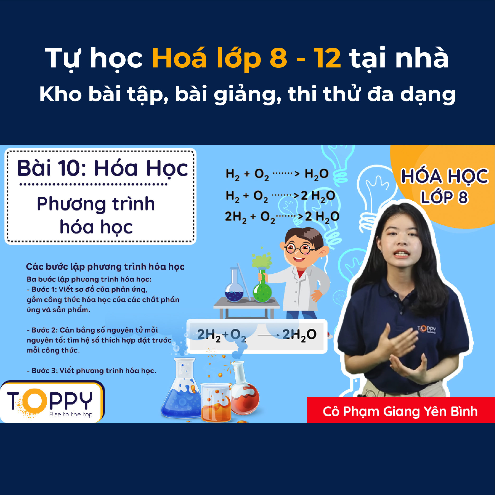 Toàn Quốc Học online Hóa lớp 8 - 12 cùng TOPPY