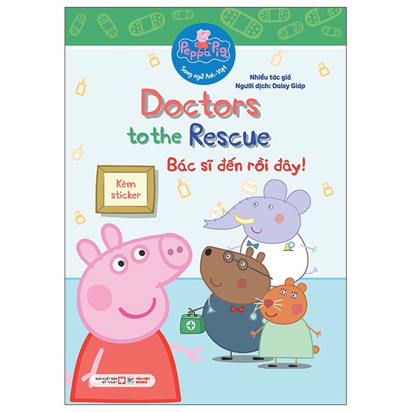 Bác Sĩ Đến Rồi Đây!- Peppa Pig Song Ngữ Anh-Việt