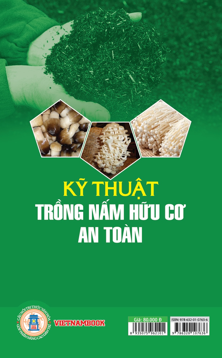 Kỹ Thuật Trồng Nấm Hữu Cơ An Toàn (Tái bản 2026)