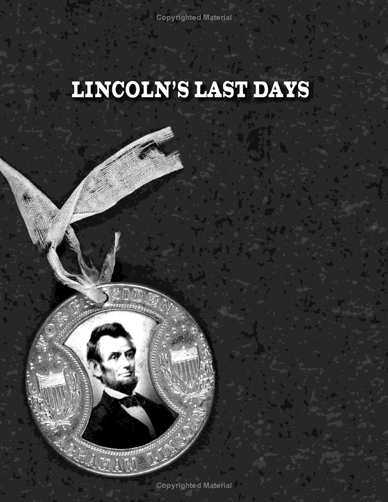 Lincoln's Last Days