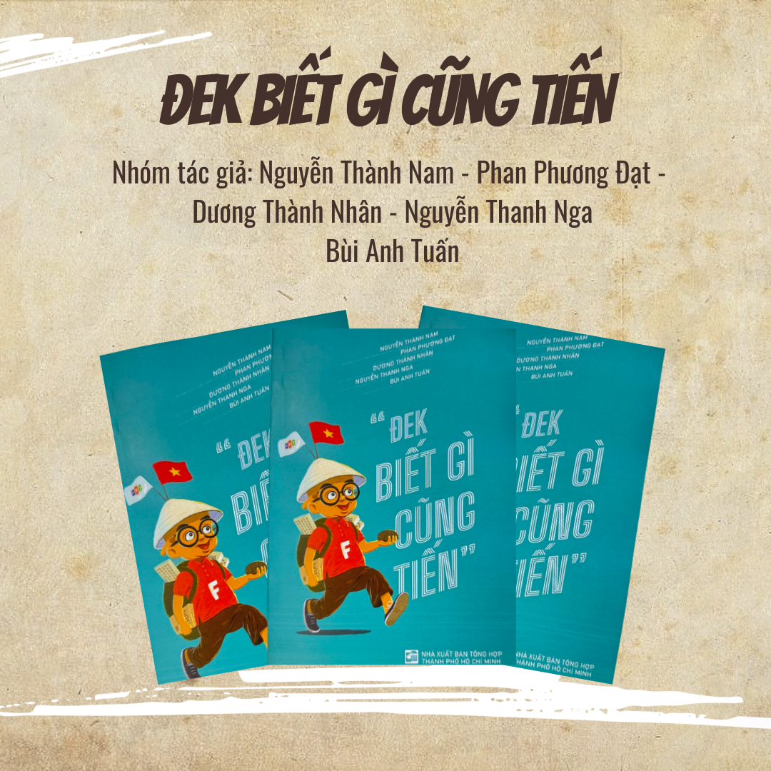 ĐEK BIẾT GÌ CŨNG TIẾN (tặng kèm Bookmark như hình)