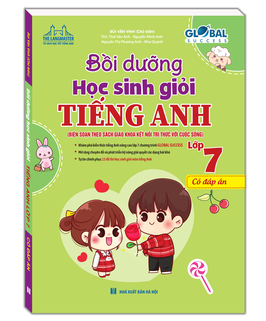 Sách Global Success - Bồi dưỡng học sinh giỏi tiếng anh lớp 7 (Có đáp án)