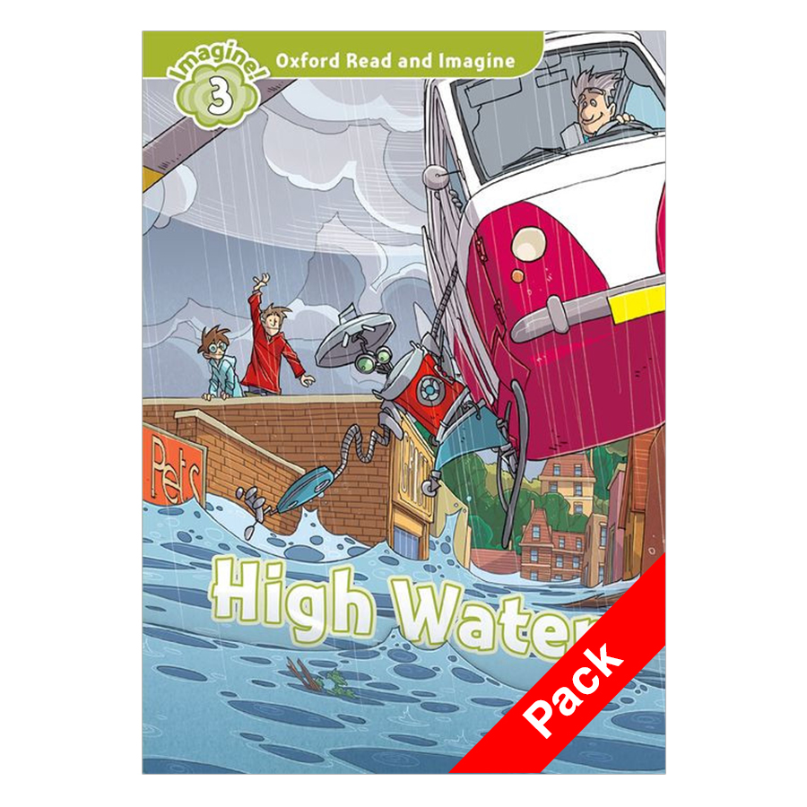 Oxford Read And Imagine Level 3: High Water Pack