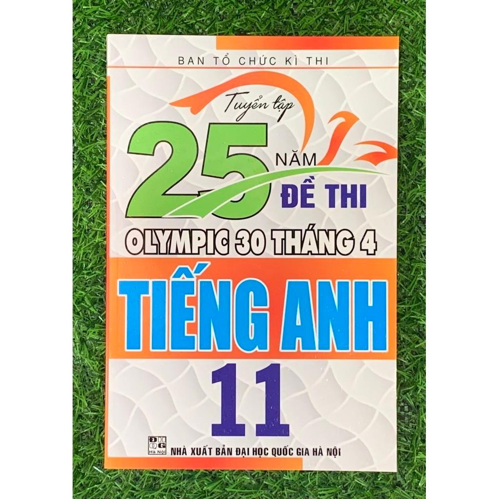 Sách-Tuyển Tập 25 Năm Đề Thi Olympic 30 Tháng 4 Tiếng Anh 11 (HA-MK1)
