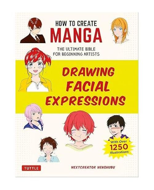 How To Create Manga: Drawing Facial Expressions