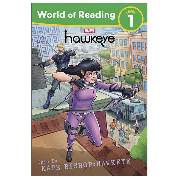 World Of Reading Level 1: This Is Kate Bishop: Hawkeye