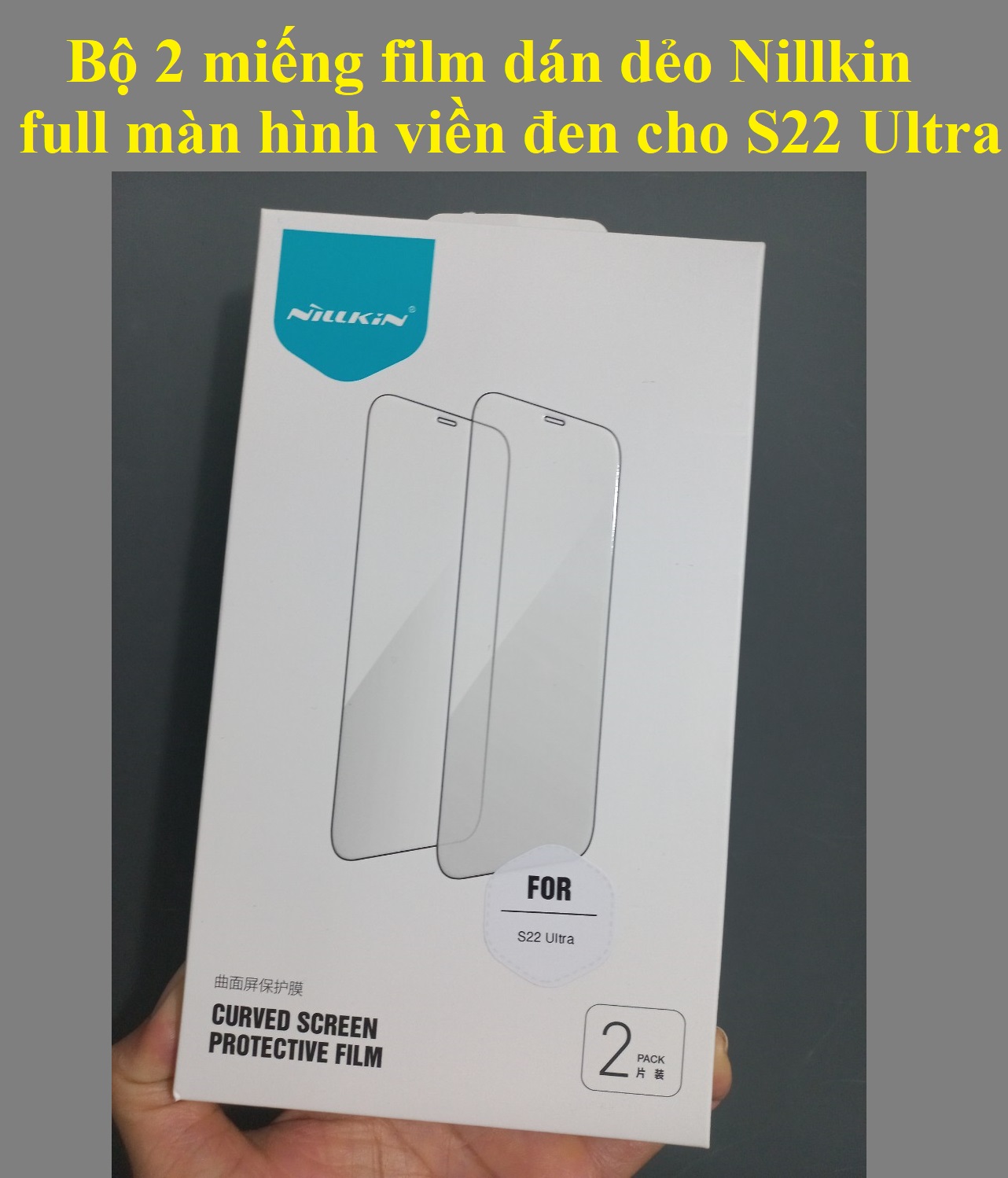 [s22 Ultra] Bộ 2 miếng phim dán dẻo full màn hình viền đen cho S22 Ultra Nillkin curved screen protective film _ Hàng chính hãng