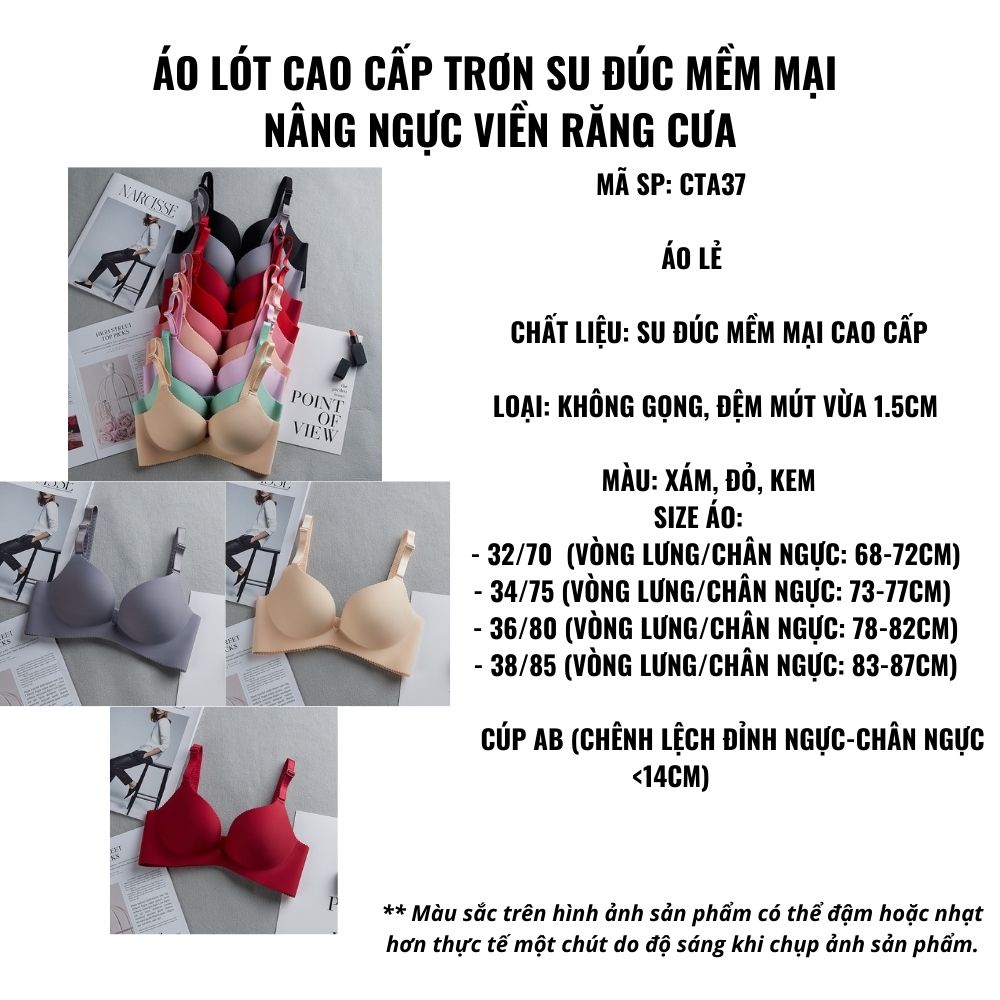 Áo lót cao cấp trơn su đúc mềm mại nâng ngực viền răng cưa