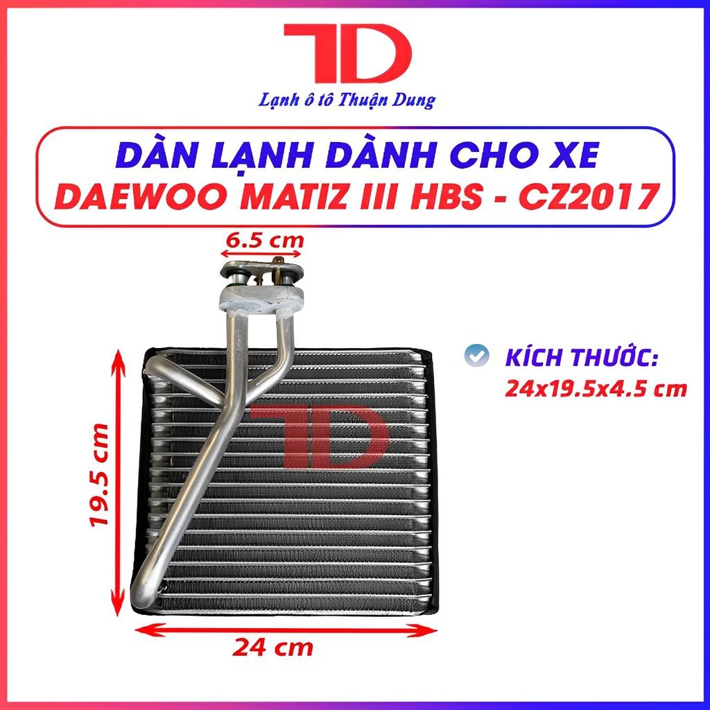 Dàn lạnh xe Daewoo Matiz III HBS - CZ2017 Điện Lạnh oto Thuận Dung