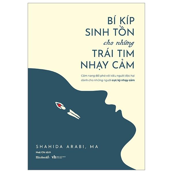 Sách Bí Kíp Sinh Tồn Cho Những Trái Tim Nhạy Cảm - Bản Quyền