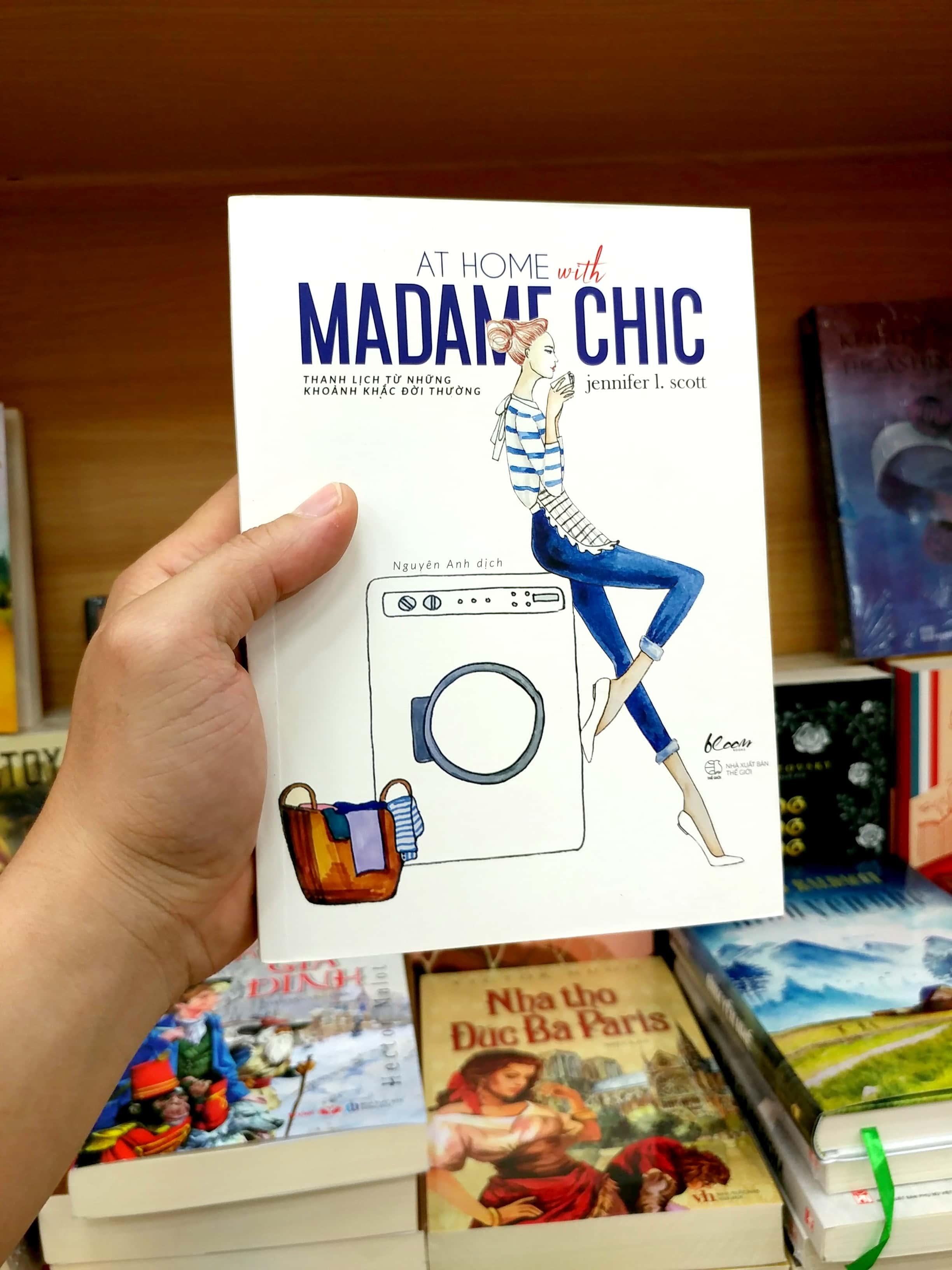 At Home With Madame Chic - Thanh Lịch Từ Những Khoảnh Khắc Đời Thường