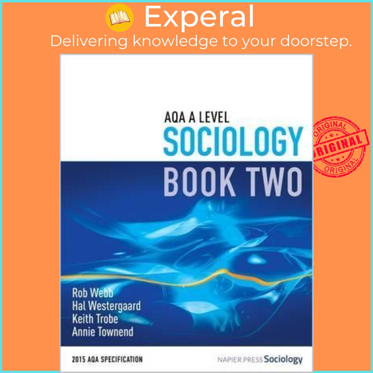 Sách - AQA A Level Sociology: Book 2 by Rob Webb (UK edition, paperback)