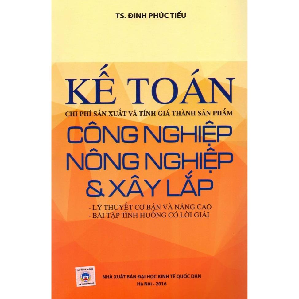 Kế toán chi phí sản xuất và tính giá thành sản phẩm; Công nghiệp, nông nghiệp &amp; xây lắp (14)