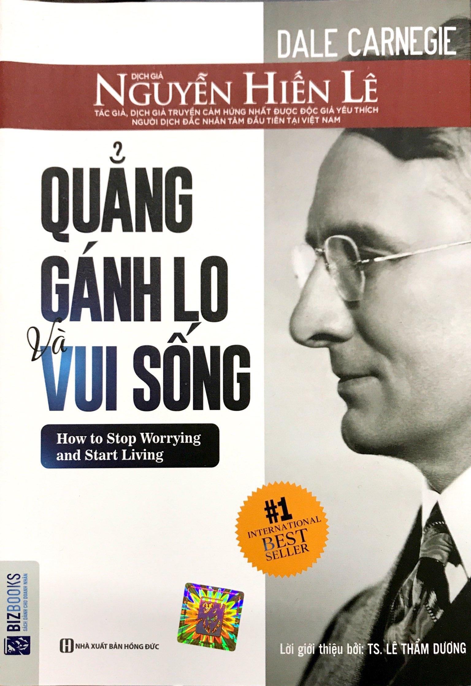 Quẳng Gánh Lo Đi Và Vui Sống Nguyễn Hiến Lê - Bộ Sách Sống Sao Cho Đúng