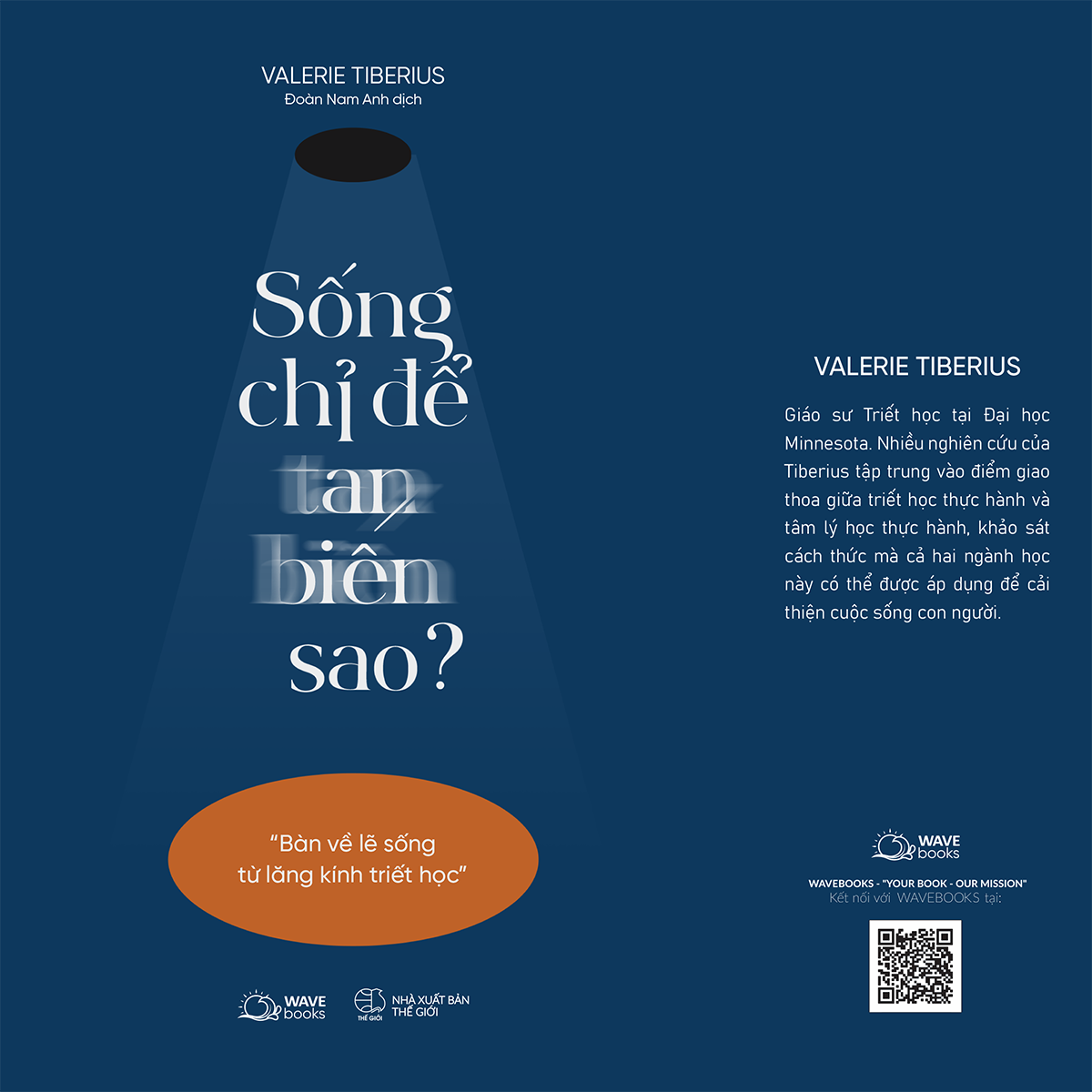 Sống Chỉ Để Tan Biến Sao?(Bàn Về Lẽ Sống Từ Lăng Kính Triết Học)