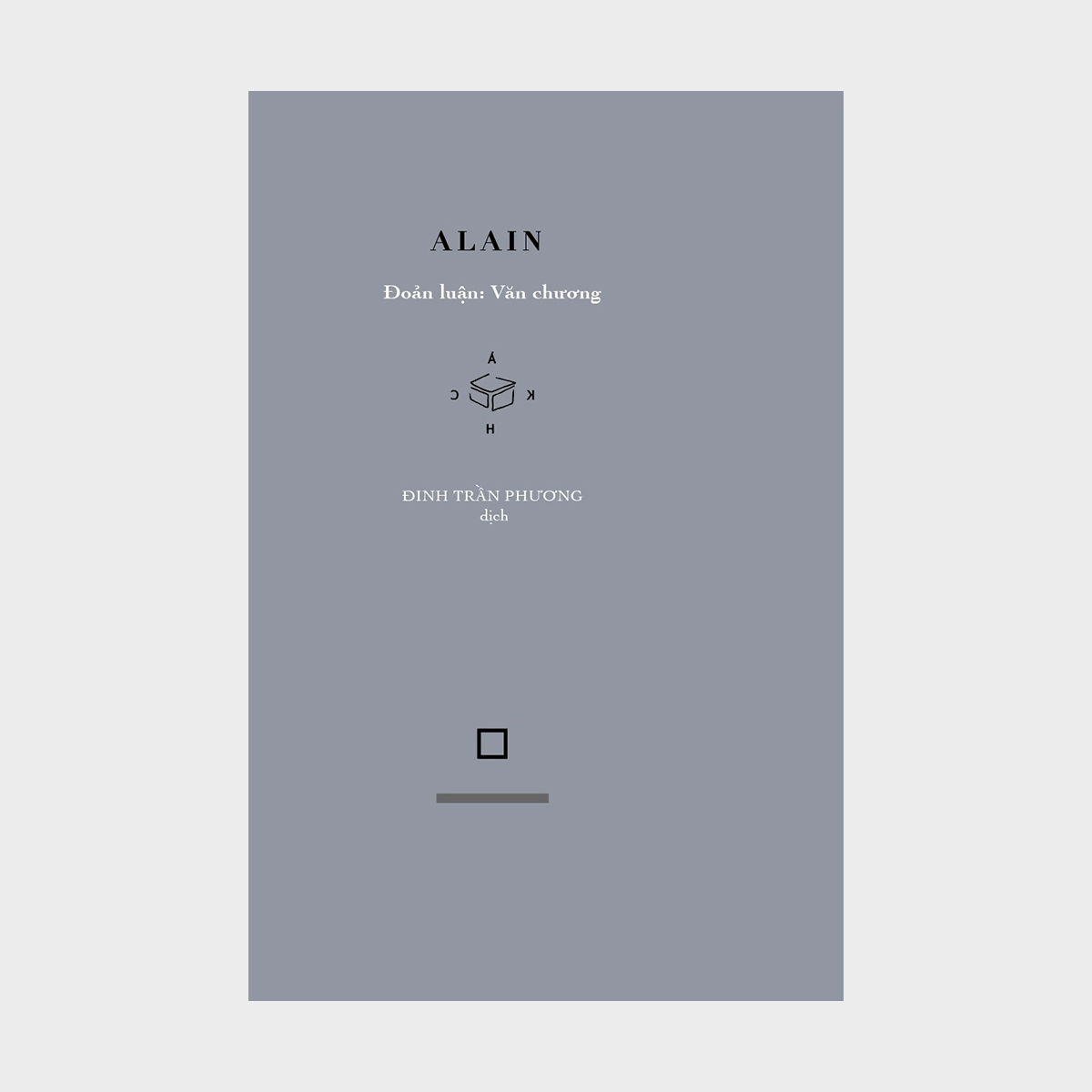Đoản luận: Văn chương - Alain