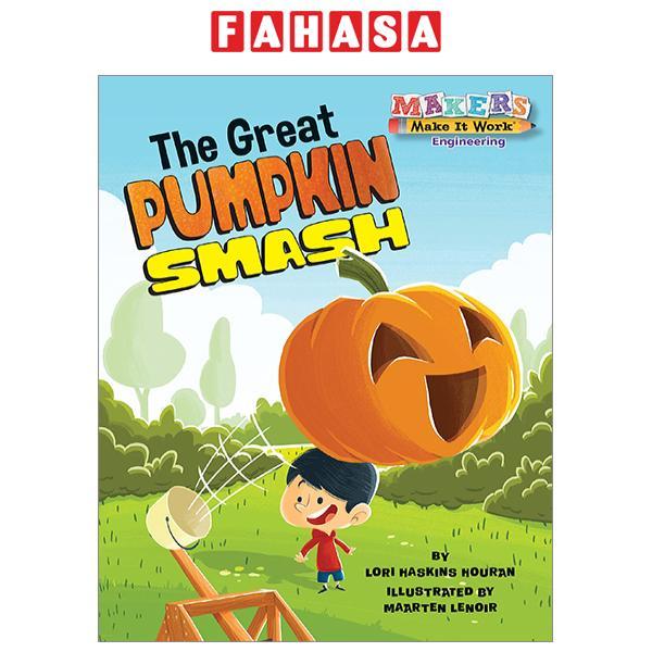 The Great Pumpkin Smash (Makers Make It Work)