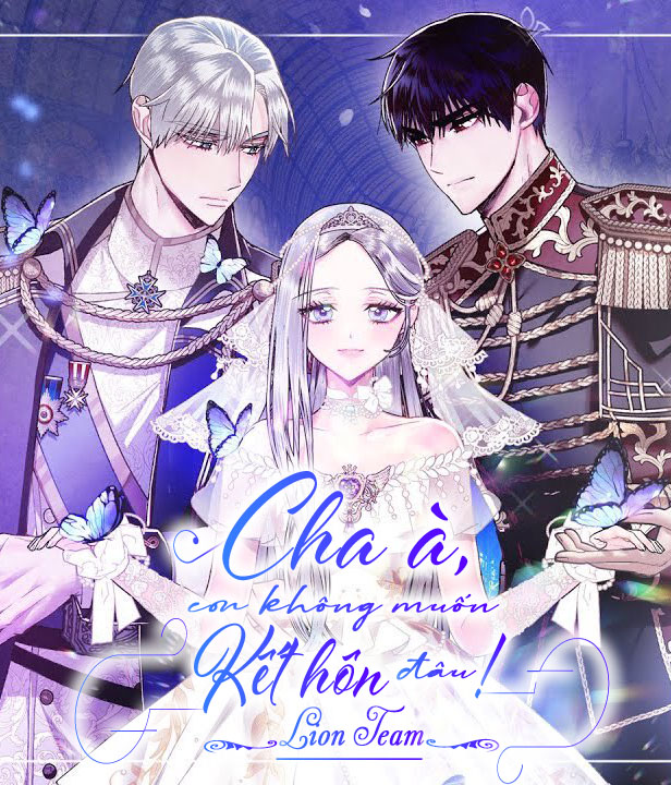 cha à, con không muốn kết hôn đâu chapter 47 1