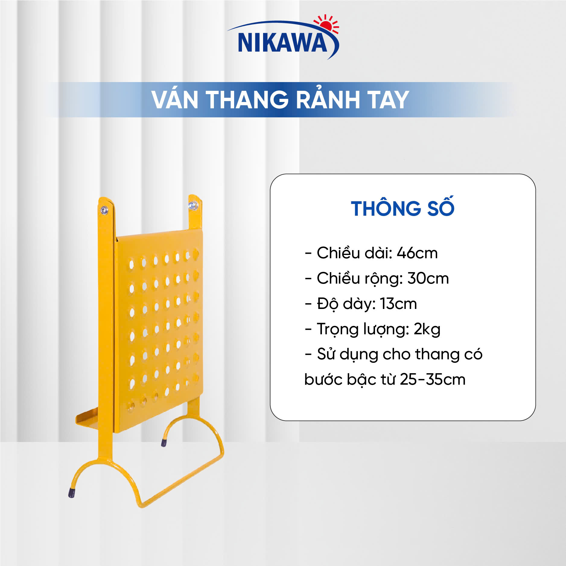 Ván thang rảnh tay Nikawa, Bậc thang cơ động đa năng, gấp/rút linh hoạt, dùng cho thang gấp, thang rút, thang đa năng – Hàng chính hãng