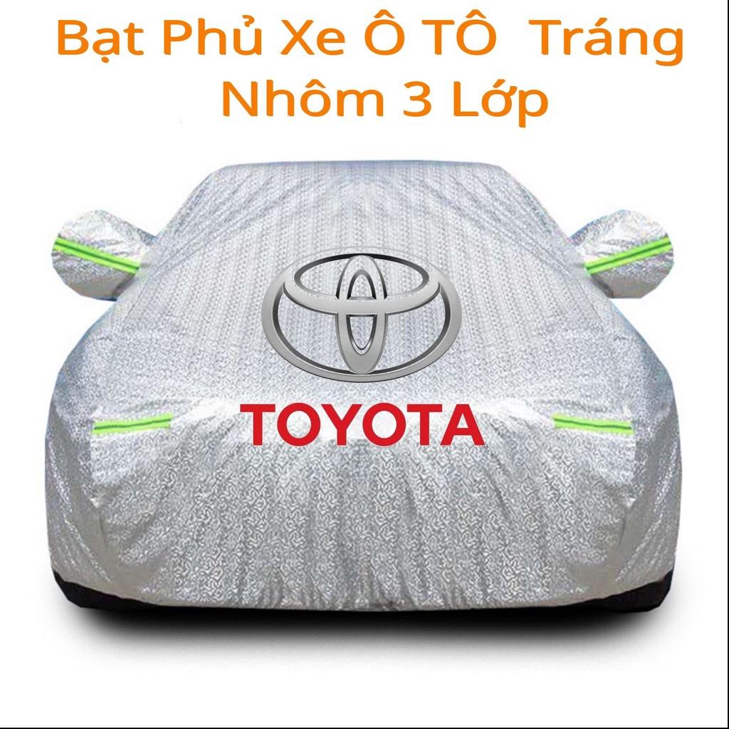 Bạt Phủ Xe Ô Tô Toyota Vios, Altis, Camry, Fortuner, Innova, Yaris, Rush, Hilux, Wigo, Land Cruiser, Cross Tráng Nhôm