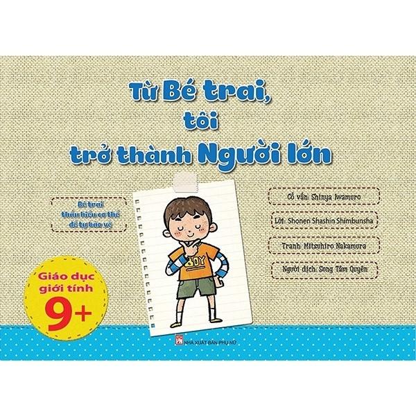 Từ Bé Trai, Tôi Trở Thành Người Lớn (Tái Bản 2021)