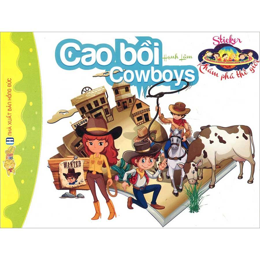 Sticker Khám Phá Thế Giới – Cowboys - Cao Bồi