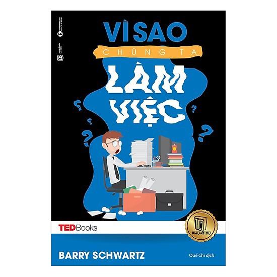 TedBooks - Vì Sao Chúng Ta Làm Việc